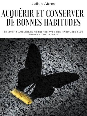 cover image of Acquérir et conserver de bonnes habitudes
